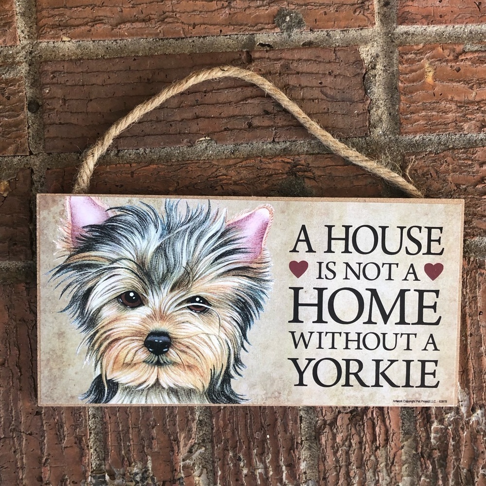 Yorkshire Terrier Wall Sign Wall Plaque by Love & Laughter 5” x 10”